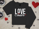 Love More Sweatshirt
