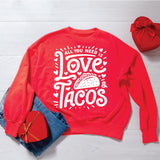 Love & Tacos Sweatshirt