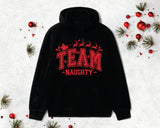 Team Naughty Hoodie