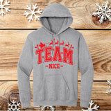 Team Nice Hoodie